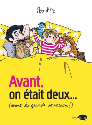 Avant on était deux... Avant la grande invasion ! - AstridM - Livre