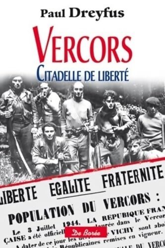 VERCORS CITADELLE DE liberté - P. Dreyfus - Livre
