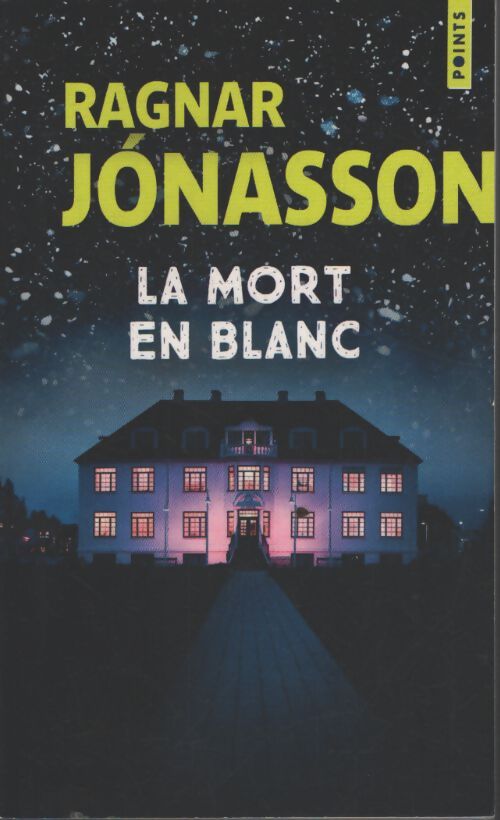 La mort en blanc - Ragnar Jonasson - Livre