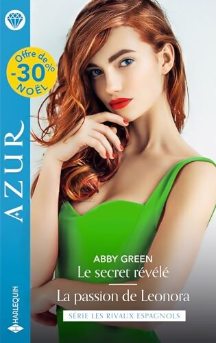 Le secret révélé - la passion de Leonora - Abby Green - Livre
