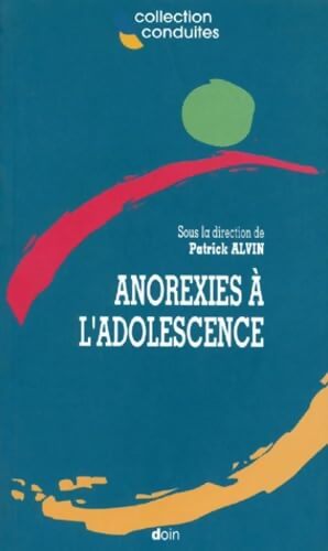Anorexies à l'adolescence - Alvin Patrick - Livre