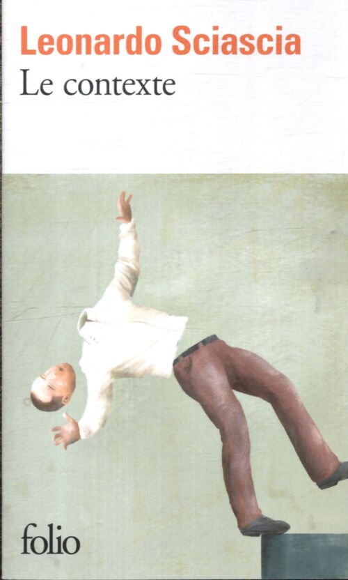 Le contexte - Leonardo Sciascia - Livre