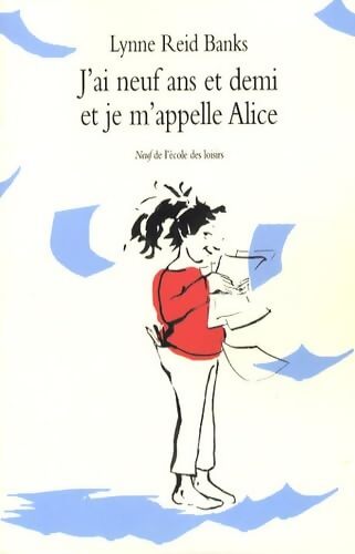 J ai neuf ans et demi et je m appelle - Reid Banks Lynne - Livre