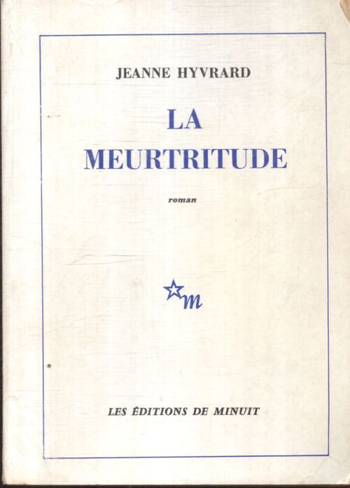 Meurtritude - Jeanne Hyvrard - Livre