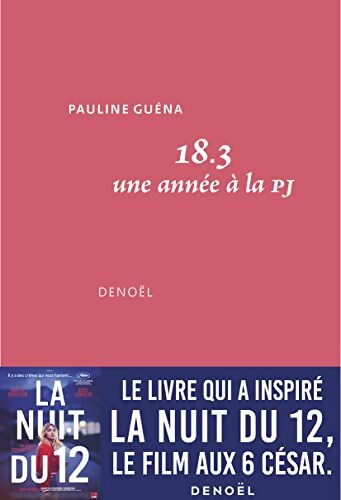 18. 3 : Une année à la PJ - Pauline Guéna - Livre