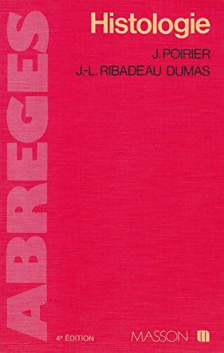 Histologie - Jacques Poirier - Livre