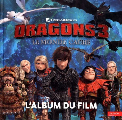 Dragons 3 - l'album du film - Inconnu - Livre