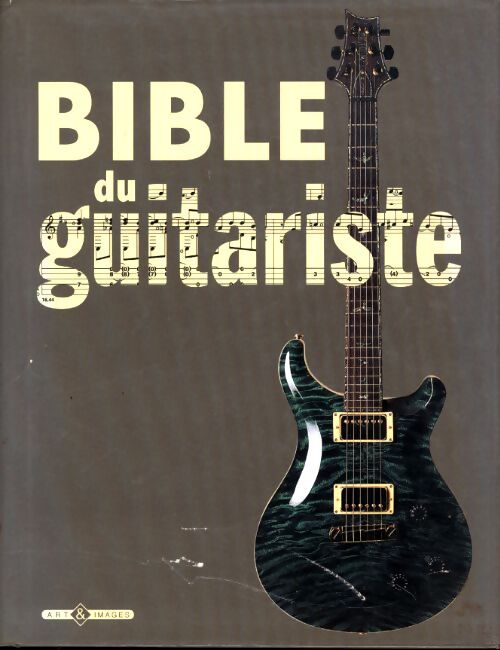 Bible du guitariste - Collectif - Livre