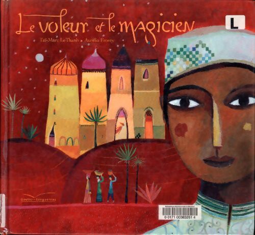 Le voleur et le magicien - Aurélia Fronty - Livre