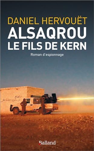 ALSAQROU Le fils de Kern : Roman d'espionnage - Daniel Hervouët - Livre