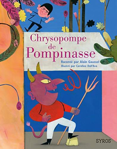 Chrysopompe de Pompinasse - Alain Gaussel - Livre