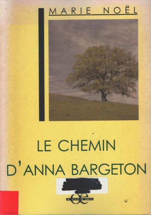 Le chemin d'anna Bargeton - Marie Noël - Livre