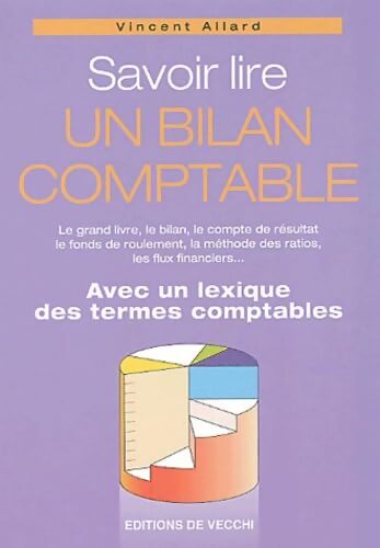 Savoir lire un bilan comptable - Vincent Allard - Livre