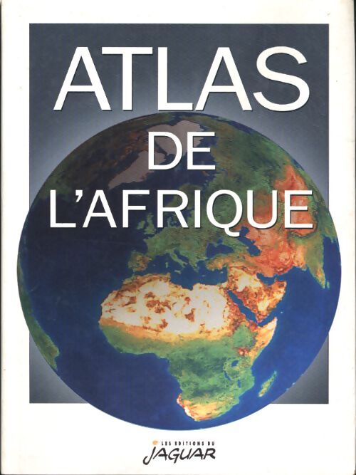 Atlas de L'Afrique édition 2000 - Collectif - Livre