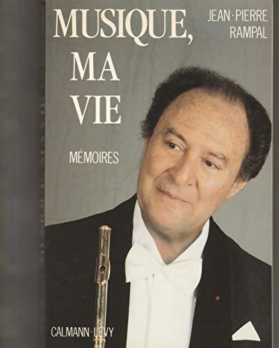 Musique ma vie : Mémoires - Jean-Pierre Rampal - Livre