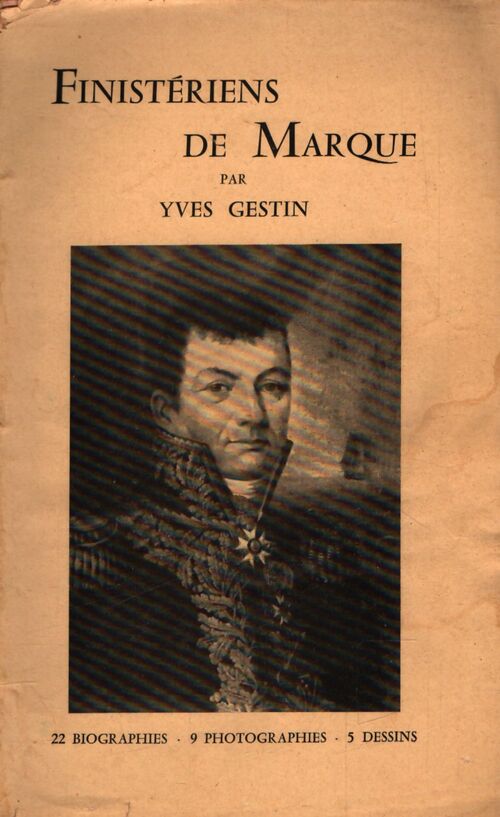 Finistériens de marque Tome I : Figures de proue - Yves Gestin - Livre
