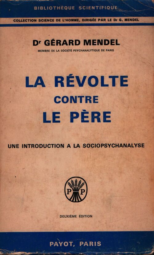La révolte contre le père - Gérard Mendel - Livre