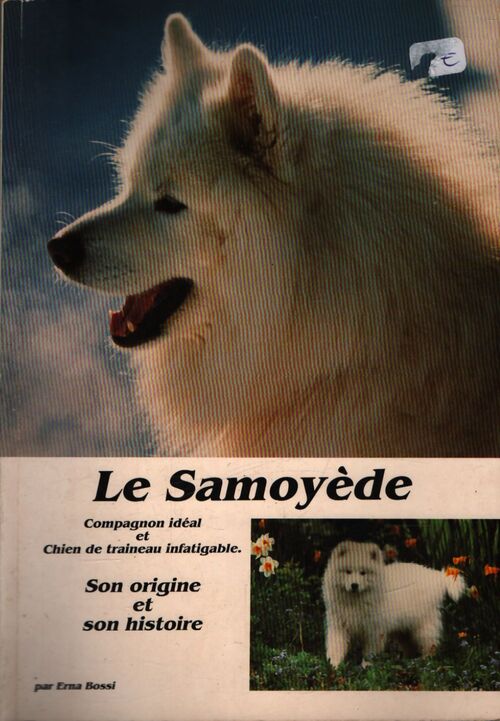 Le samoyède - Erna Bossi - Livre
