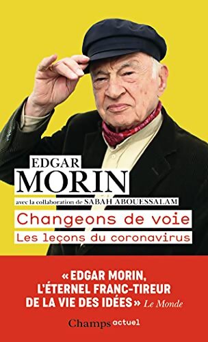 CHANGEONS DE VOIE : LES LEÇONS DU CORONAVIRUS - Edgar Morin - Livre