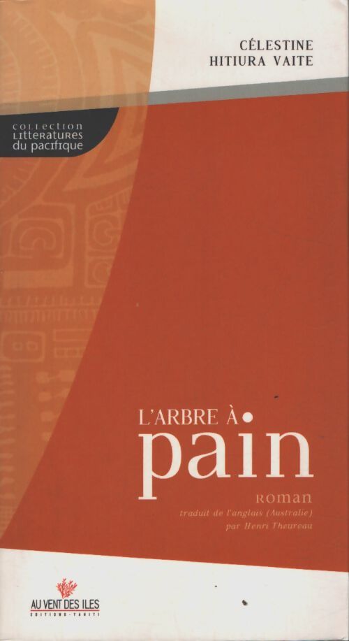 L'arbre à pain - Célestine Hitiura Vaite - Livre