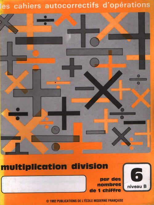 Multiplication division niveau B - Collectif - Livre