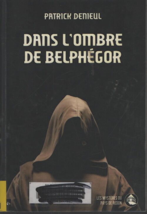 Dans l'ombre de belphégor - Patrick Denieul - Livre