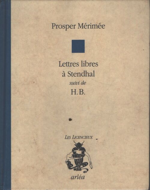 Lettres libres à Stendhal - Prosper Mérimée - Livre