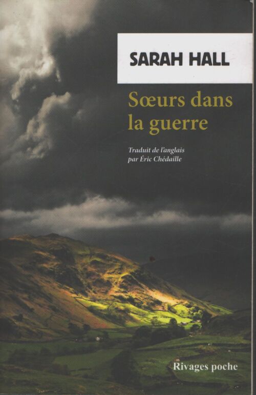 Soeurs dans la guerre - Sarah Hall - Livre