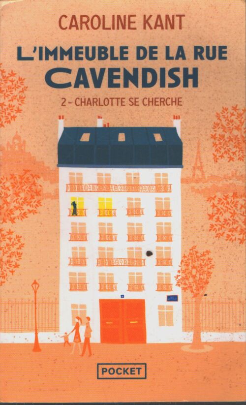 L'immeuble de la rue cavendish - 2. Charlotte se cherche - Caroline Kant - Livre