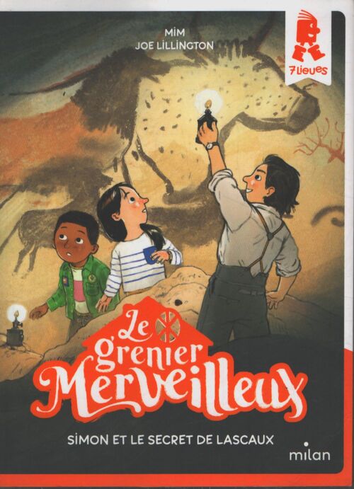 Le grenier merveilleux Tome I : Simon et le secret de lascaux - Mim - Livre