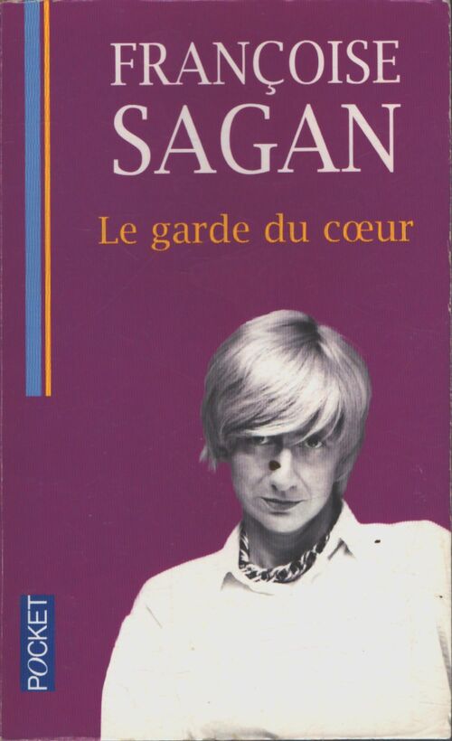 Le garde du coeur - Françoise Sagan - Livre