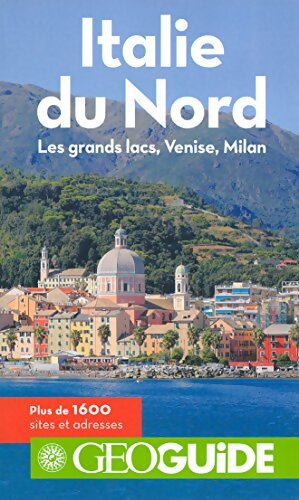 Italie du Nord : Les grands lacs Venise Milan - Aurélia Bollé - Livre