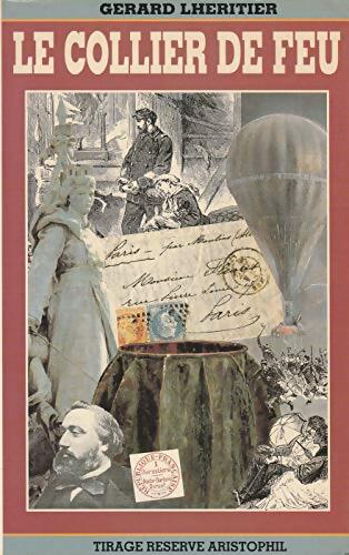 Le collier de feu - Gérard Lhéritier - Livre