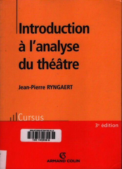 Introduction à l'analyse du théâtre - Jean-Pierre Ryngaert - Livre