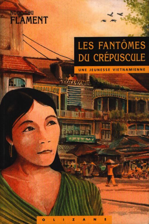 Les fantômes du crépuscule - Ngoc-thu Flament - Livre