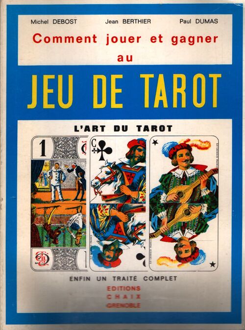 Comment jouer et gagner au jeu de tarot - Collectif - Livre