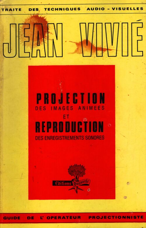Projection sonore - traité et guide - Jean Vivié - Livre