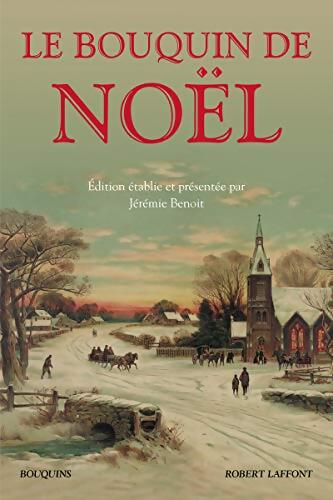 Le Bouquin de Noël - Jérémie Benoît - Livre