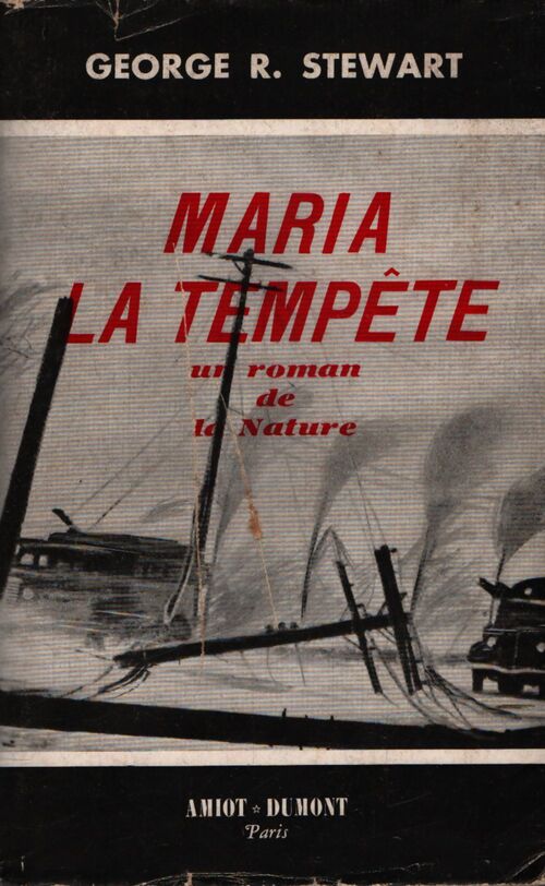 Maria la tempête - George R. Stewart - Livre
