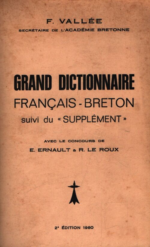 Grand dictionnaire français-breton - F Vallée - Livre