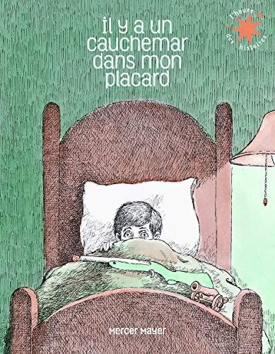 Il y a un cauchemar dans mon placard - Mercer Mayer - Livre