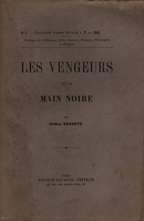 Les vengeurs de la main noire - Arthur Savaëte - Livre