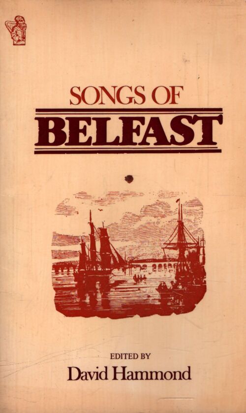 Songs of Belfast - David Hammond - Livre