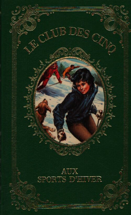 Le Club des Cinq aux sports d'hiver - Enid Blyton - Livre
