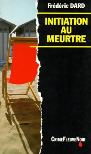 Initiation au meurtre - Frédéric Dard - Livre