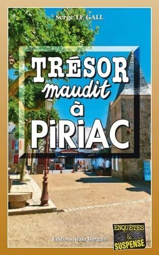 Trésor maudit à Piriac - Gall Serge Le - Livre