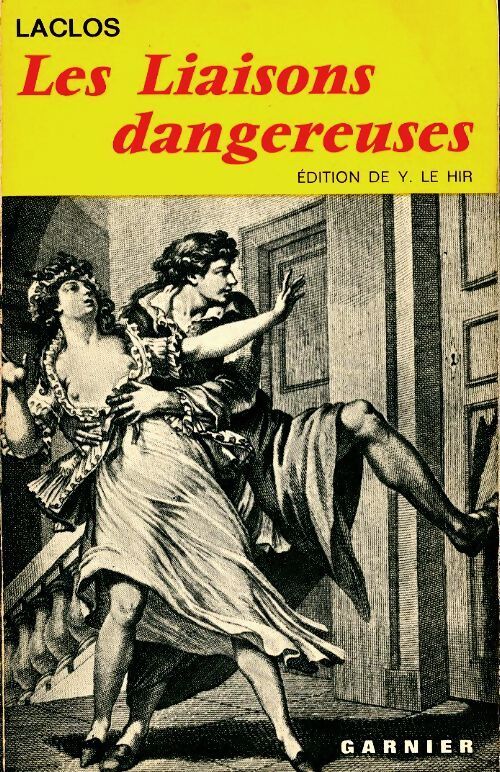 Les liaisons dangereuses - Choderlos De Laclos - Livre