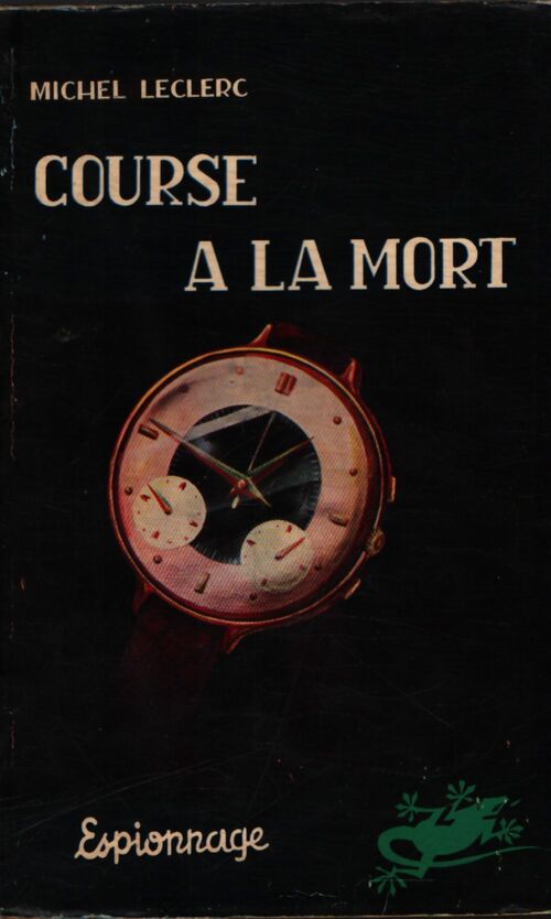 Course à la mort - Michel Leclerc - Livre