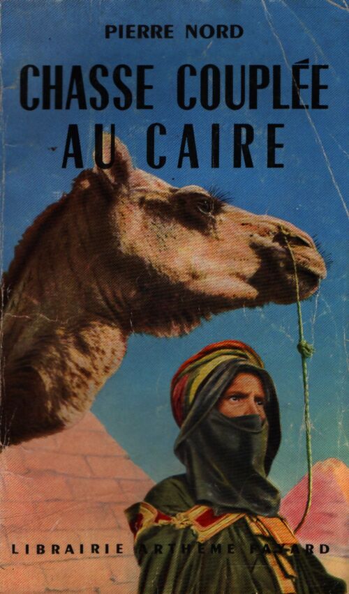 Chasse couplée au Caire - Pierre Nord - Livre