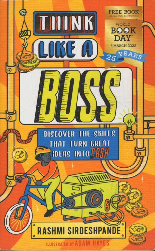 Think like a boss : Discover the skills that turn great ideas into cash - Rashmi Sirdeshpande - Livre